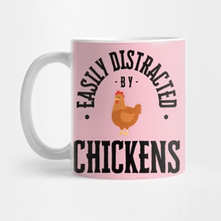 Easily Distracted by Chickens, Black Text Mug